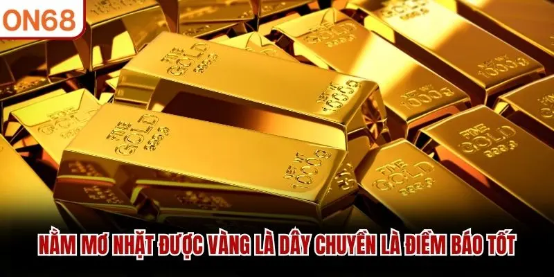 Nhặt được vàng dưới sông là giấc mộng tích cực